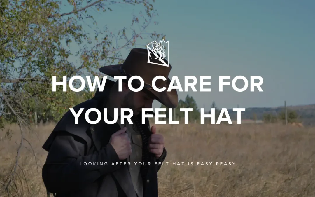 How to Care for Your Felt Hat